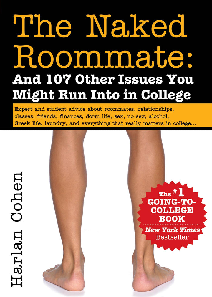 The Naked Roommate: And Issues You Might Run Into in College