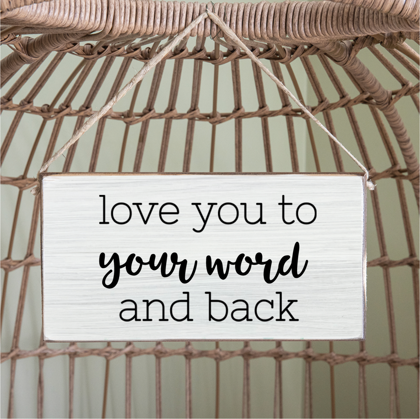 Personalized Love You To Your Place Twine Hanging Sign