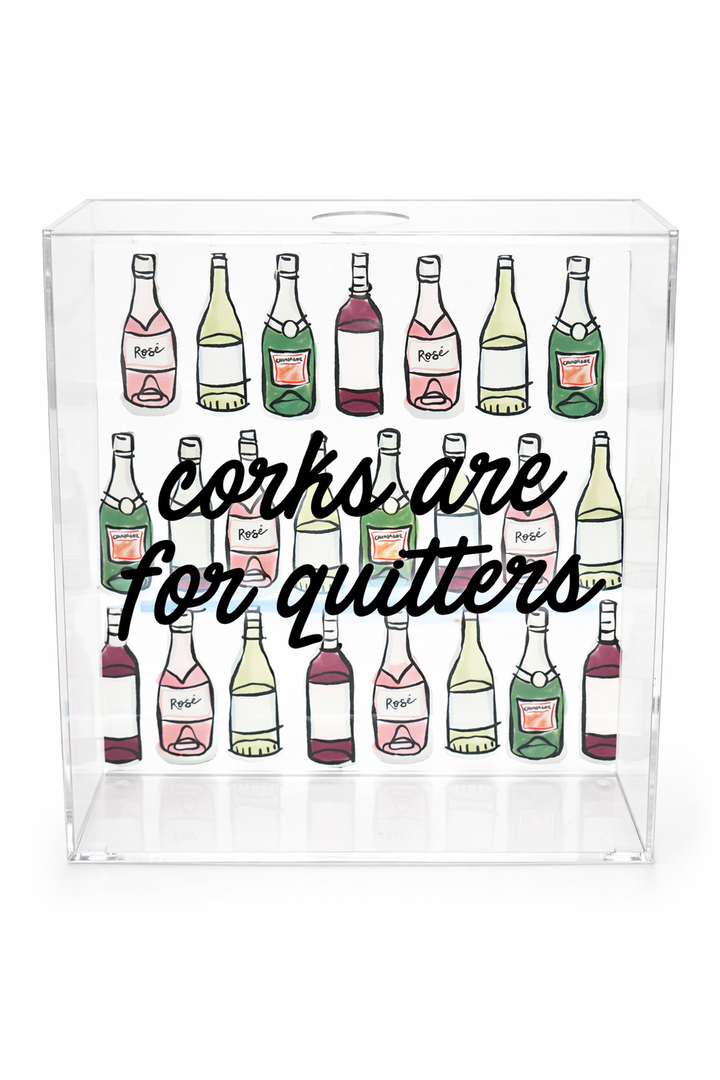Corks Are For Quitters Acrylic Wine Cork Holder