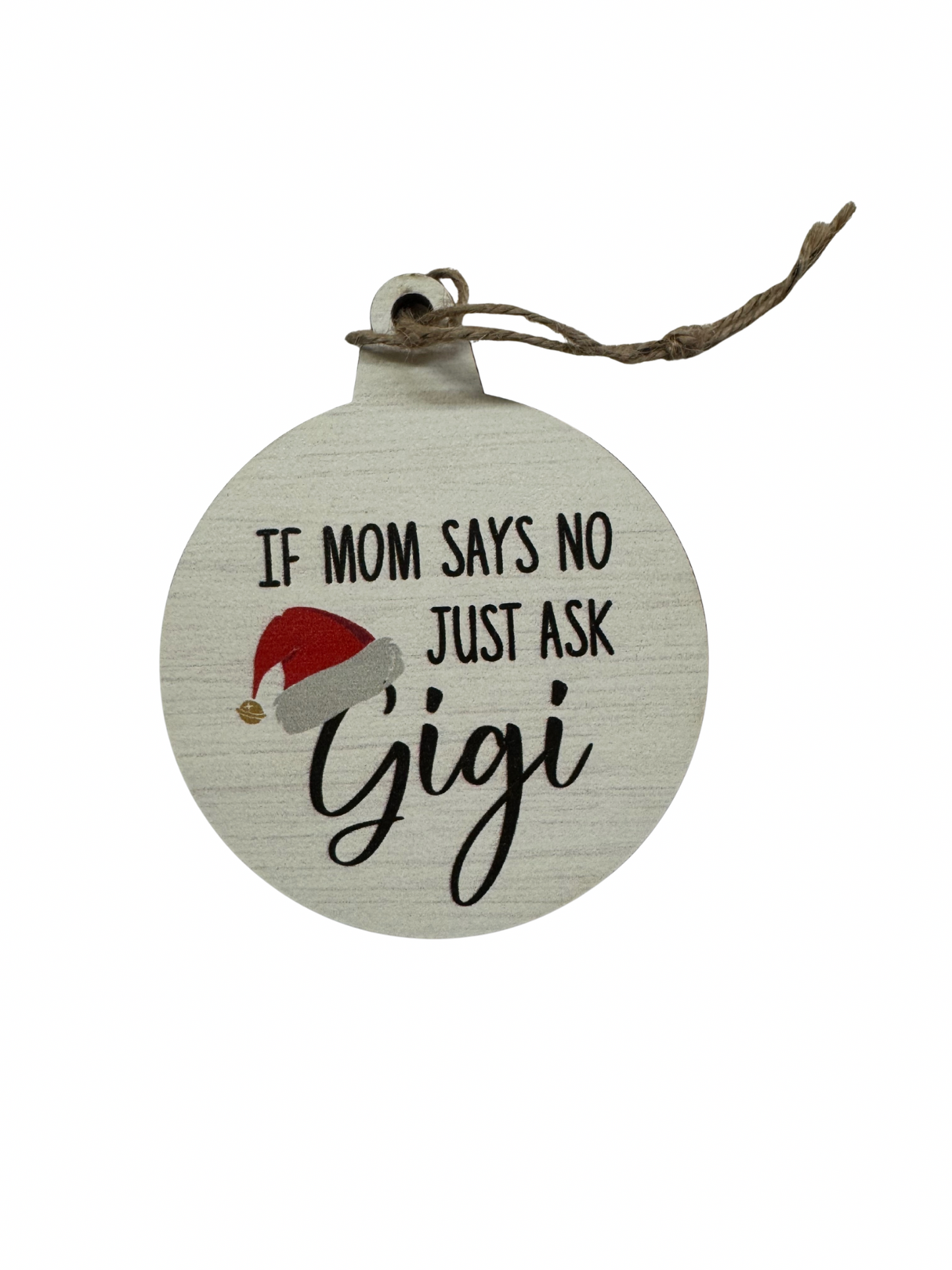 Just Ask Gigi Bulb Ornament