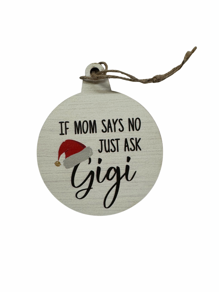 Just Ask Gigi Bulb Ornament