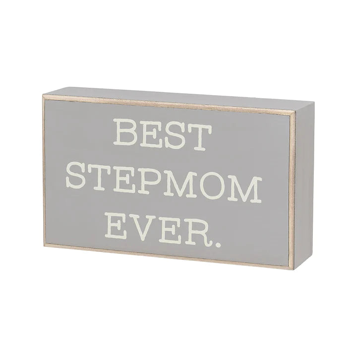 Stepmom Gray Box Sign