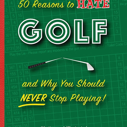 50 Reasons To Hate Golf