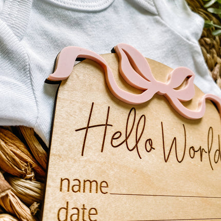 Hello World Birth Stat Sign - Bows