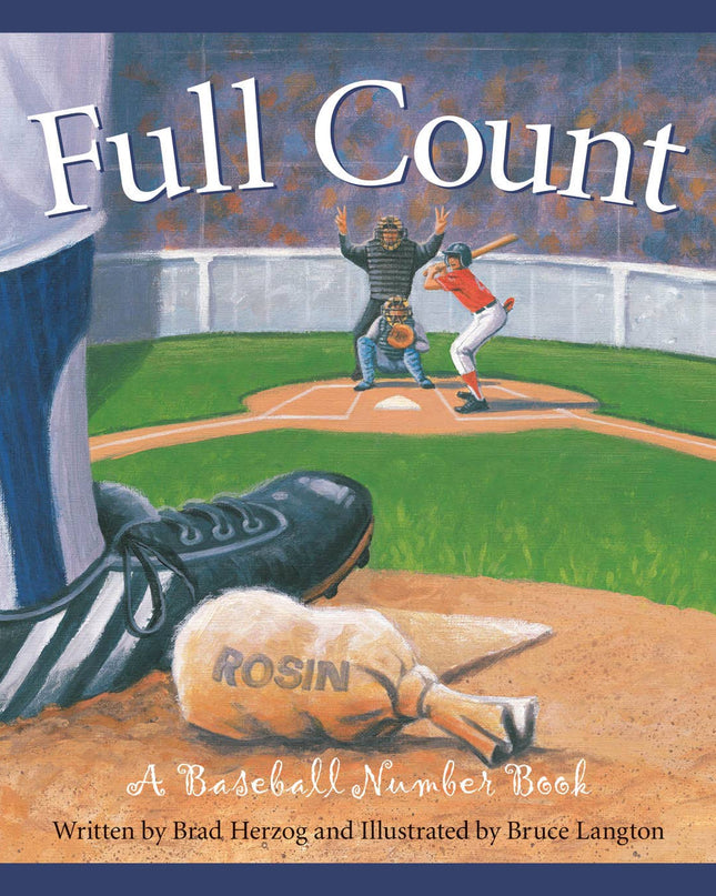 Full Count: A Baseball Number Book