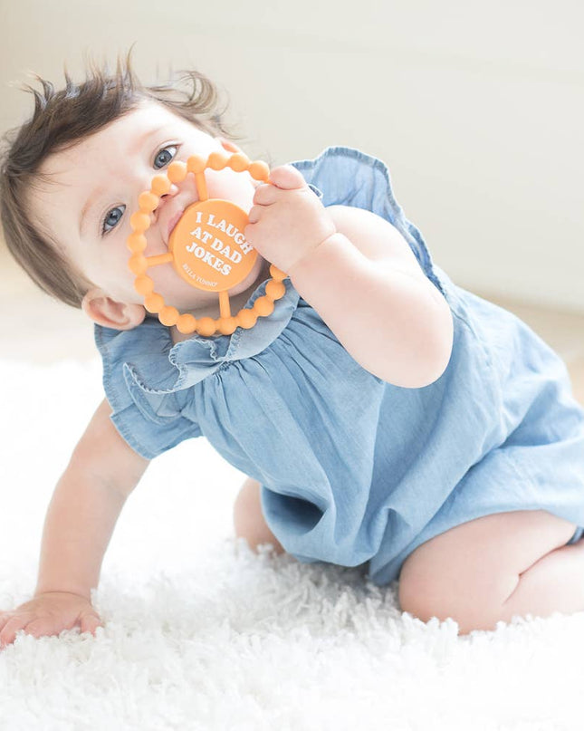 I Laugh at Dad Jokes Happy Teether