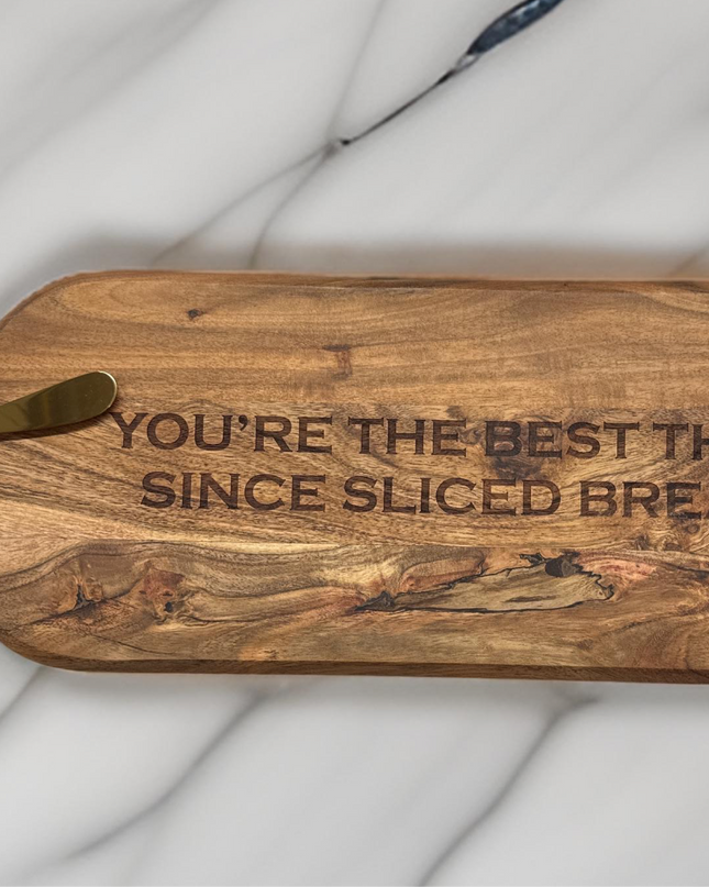 You're The Best Thing Since Sliced Bread maple bread board — housewarming and kitchen gift