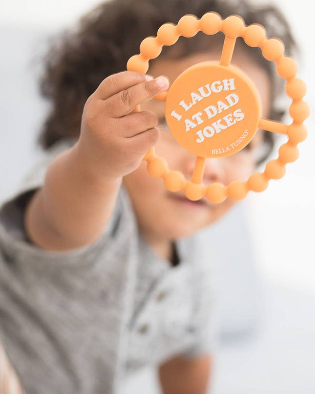 I Laugh at Dad Jokes Happy Teether