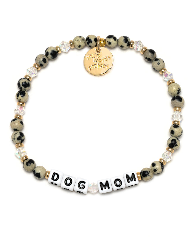 Little Words Project Stretch Bracelet - Dog Mom