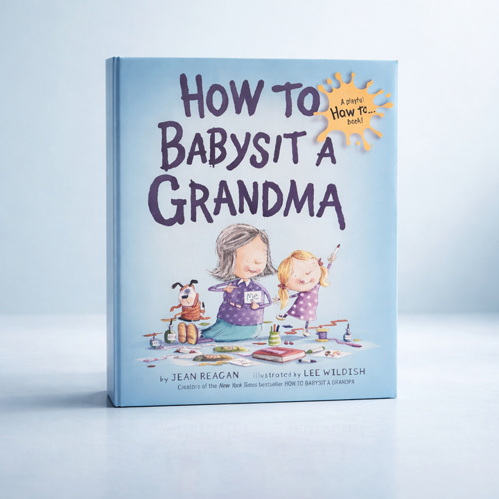 How to How To Babysit A Grandma Book – Funny & Heartwarming Children’s Gift