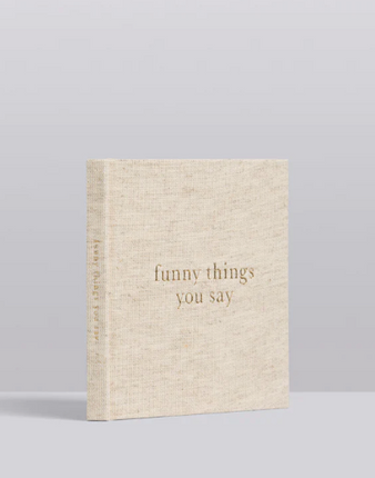 FUNNY THINGS YOU SAY. OATMEAL
