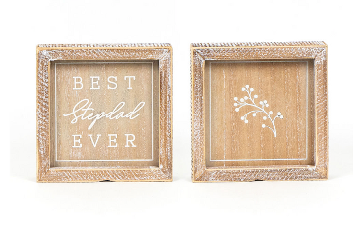Reversible Wood-Framed Sign-"Best Stepdad Ever"