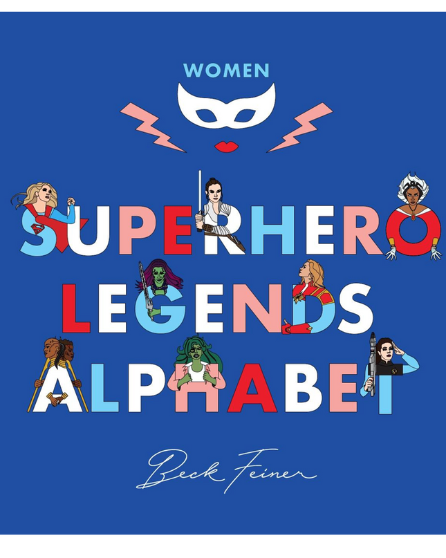 Superhero Legends Alphabet Book: Women
