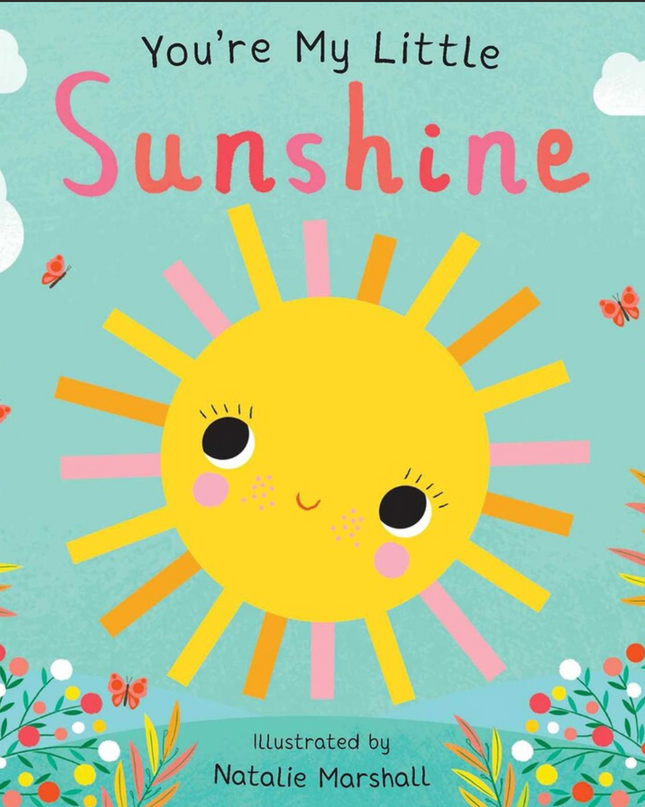 You're My Little Sunshine Book