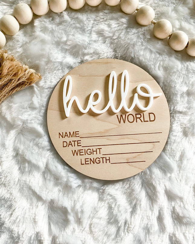 Hello World Birth Stat Announcement Wood Disc - Layered 3D