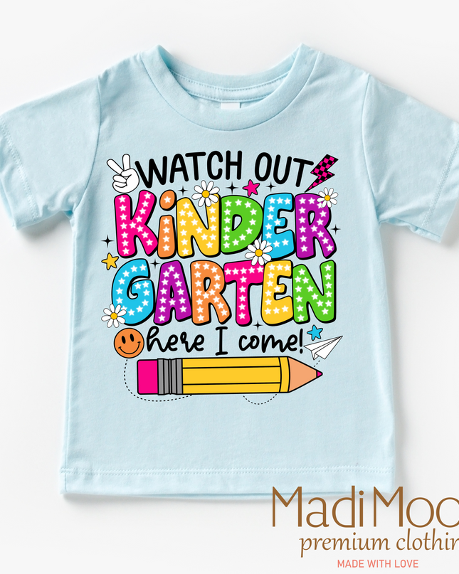 Watch Out Kindergarten Here I Come Shirt - Back To School Shirt