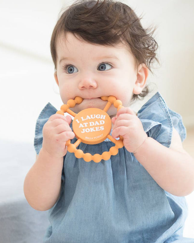 I Laugh at Dad Jokes Happy Teether
