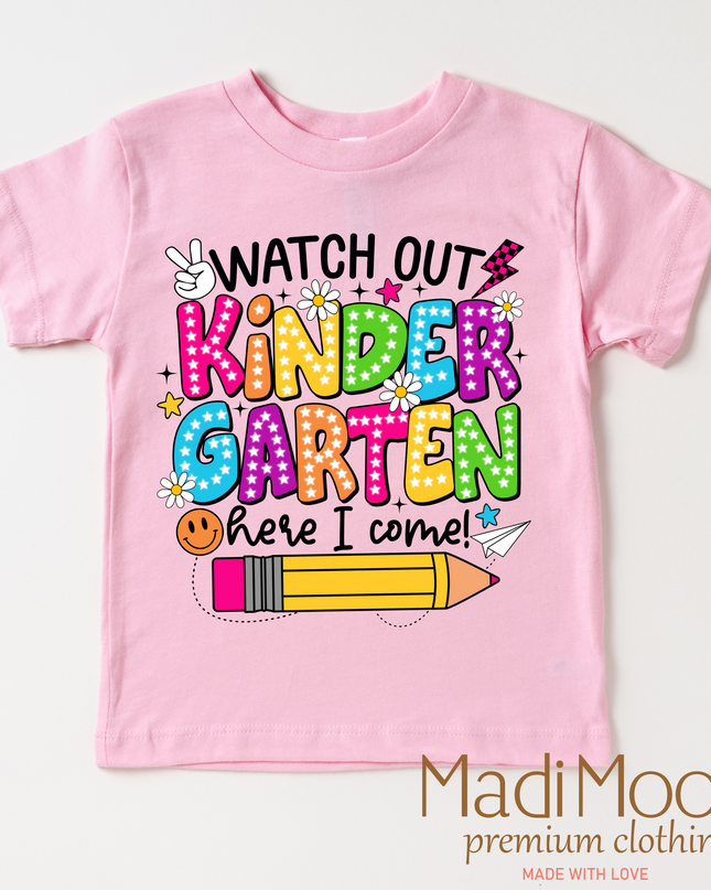 Watch Out Kindergarten Here I Come Shirt - Back To School Shirt