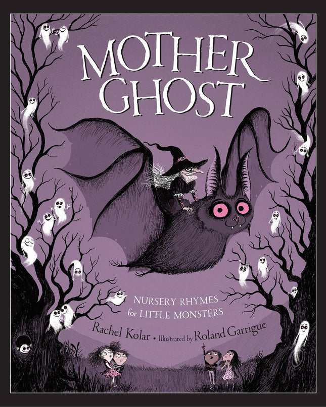 Mother Ghost Nursery Rhymes for Little Monsters Picture Book