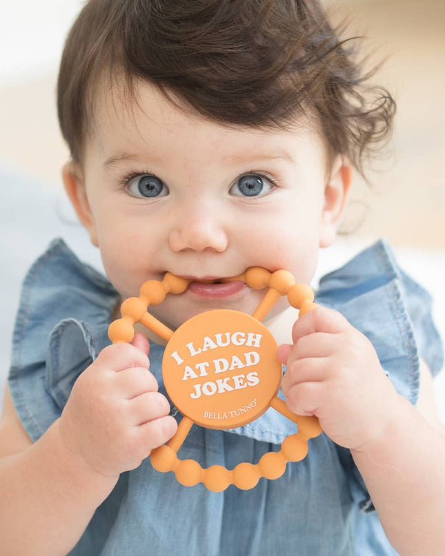 I Laugh at Dad Jokes Happy Teether