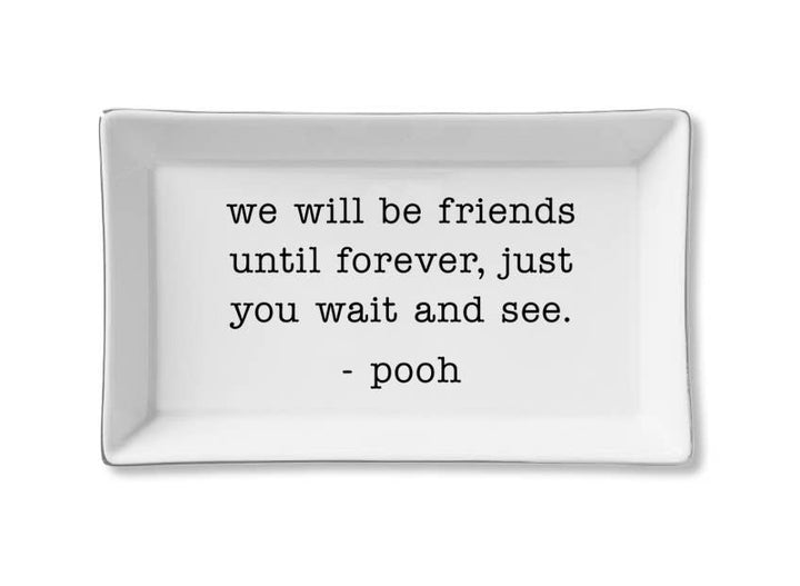 Ceramic Tray - Friends Until Forever - Pooh