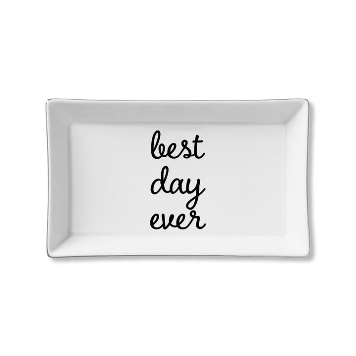 Ceramic Tray - Best Day Ever