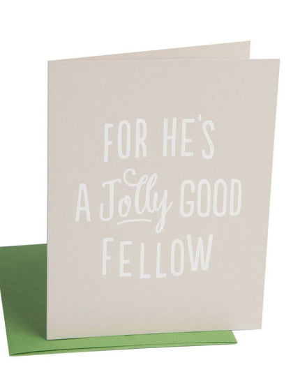 A Jolly Good Fellow greeting card — fun birthday and Father's Day card