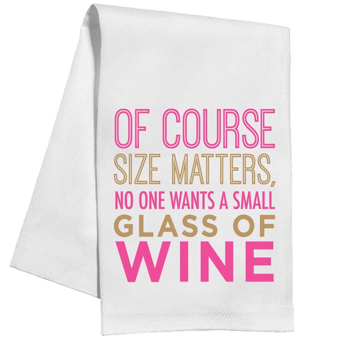 Of Course Size Matters Kitchen Towel