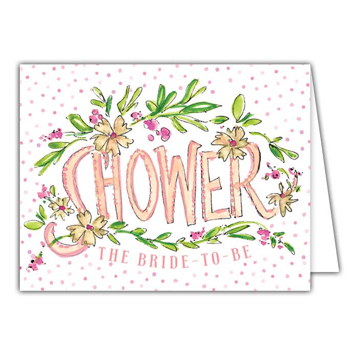Shower the Bride to Be Small Folded Greeting Card