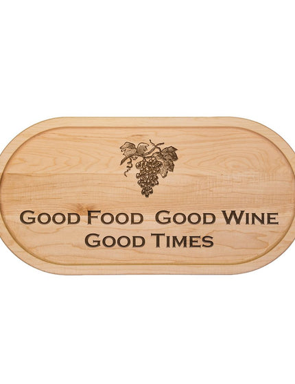 Good Food Good Wine Good Times oval maple cutting board — entertaining and housewarming gift