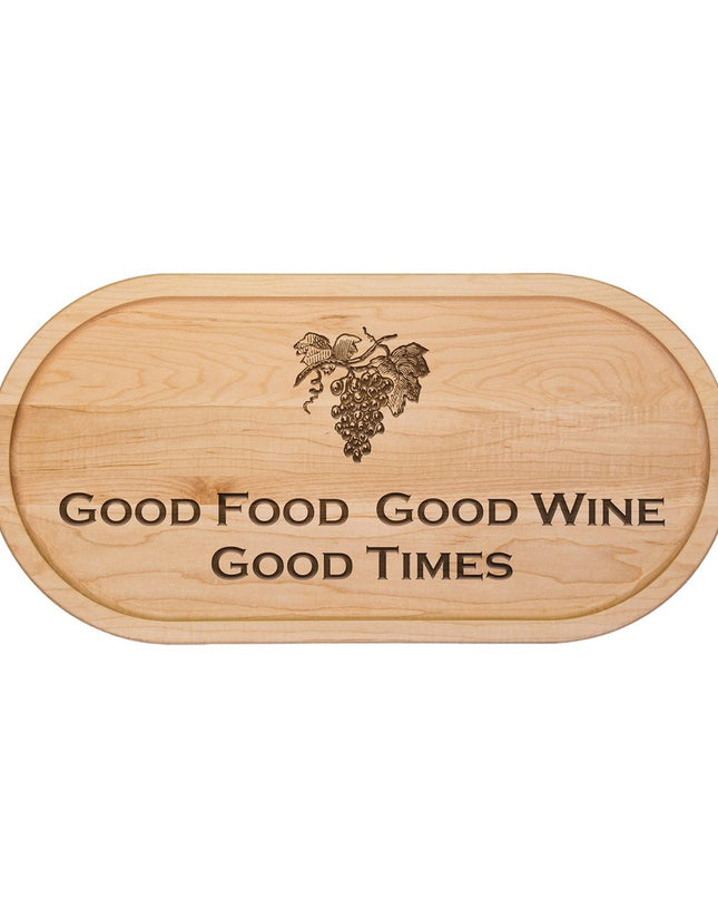 Good Food Good Wine Good Times oval maple cutting board — entertaining and housewarming gift
