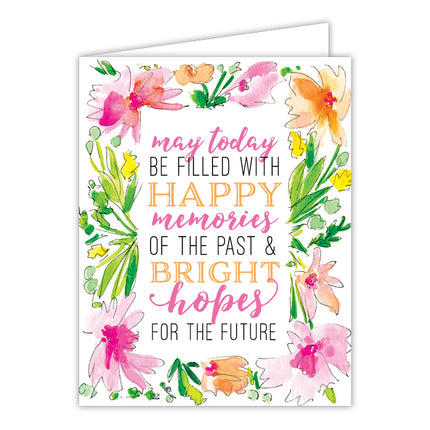 May Today be Filled With Happy Memories greeting card — birthday and thinking of you card