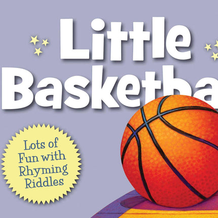 Little Basketball toddler board book — fun sports gift for baby and toddler