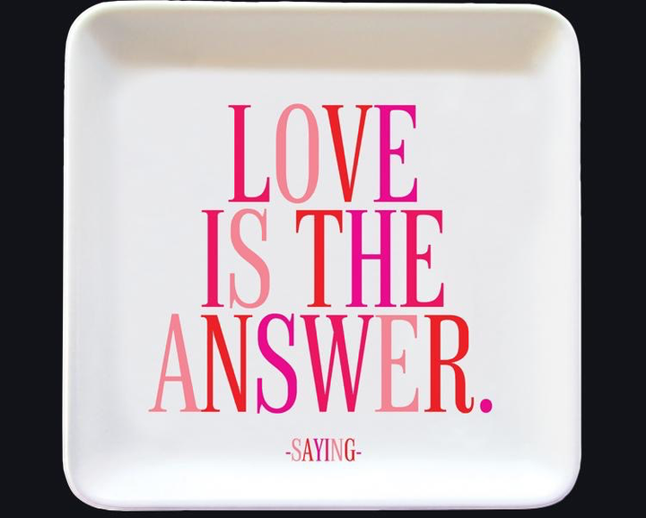 LOVE IS THE ANSWER TRINKET TRAY