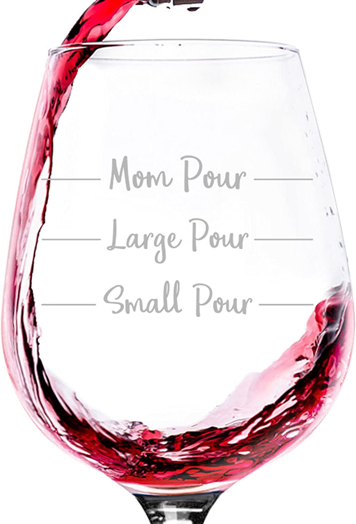 Mom's Pour Lines Wine Glass