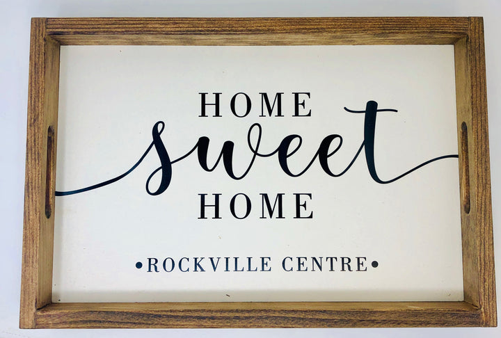 Rockville Centre -  Home Sweet Home Tray