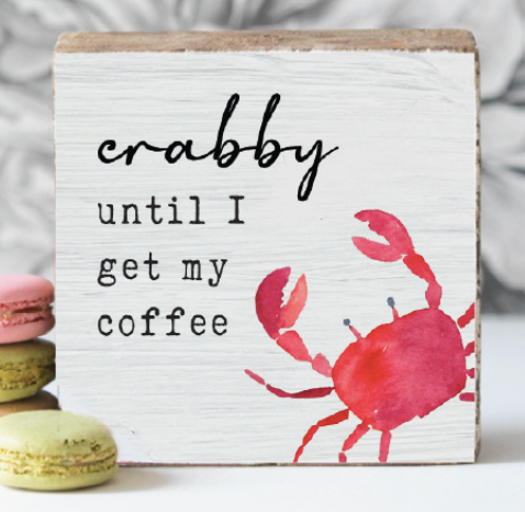 Crabby Until Coffee Square Block