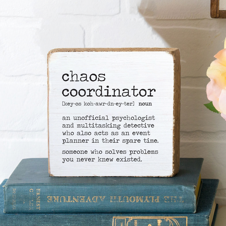 Chaos Coordinator Definition Decorative Wooden Block