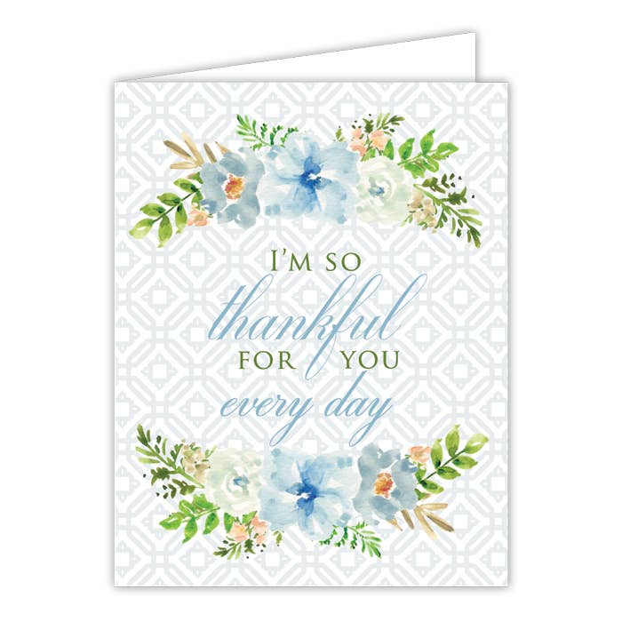 I'm So Thankful For You Everyday Greeting Card