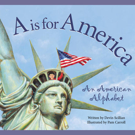 A is for America American Alphabet children's book — patriotic gift for kids