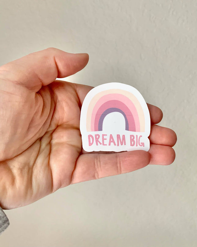 Dream Big Sticker/Magnet: Glossy vinyl